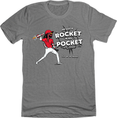 "He's Got A Rocket In His Pocket" Grey Tee